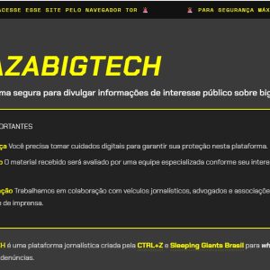 VazaBigTech: o novo canal anônimo para denúncias contra big techs