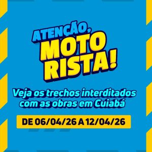 ATENÇÃO, MOTORISTAS! 

As obras das Avenidas Miguel Sutil, do CPA e Prainha, em …