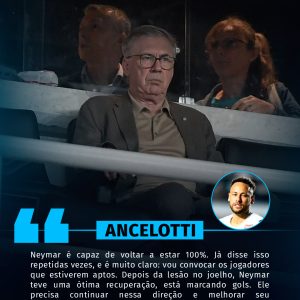 Carlo Ancelotti sobre Neymar:

 “Neymar está no caminho certo.”

O treinador de…