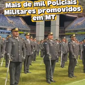 MAIS VALORIZAÇÃO PARA A POLÍCIA MILITAR 

O GovMT oficializou a promoção de 1.01…