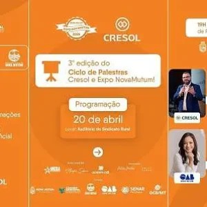 Expo Nova Mutum e Cresol realizam 3ª edição do Ciclo de Palestras com foco no cenário econômico e no agro
