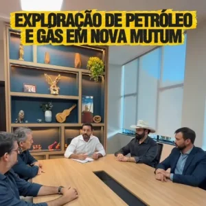 Petróleo e Gás em Nova Nutum avançam e entram em fase de estudos