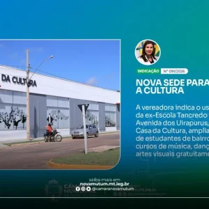 Câmara de Nova Mutum Propõe Nova Sede para Casa da Cultura