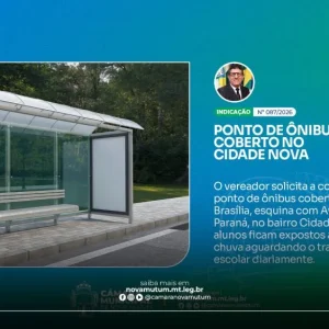 Câmara de Nova Mutum Propõe Ponto de Ônibus Coberto no Bairro Cidade Nova