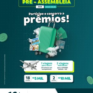Pré-Assembleia Sicoob Credisul será no dia 16 de abril com sorteios de prêmios