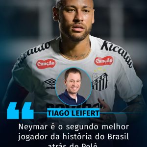 A opinião de Tiago Leifert sobre Neymar.