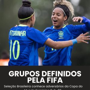 GRUPOS DEFINIDOS PELA FIFA: Seleção Brasileira conhece adversários da Copa do Mu…