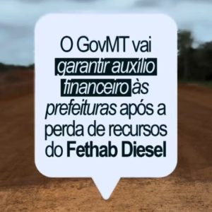 MAIS INVESTIMENTO PARA OS MUNICÍPIOS DE MATO GROSSO  

O GovMT vai garantir apoi…