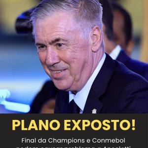 Final da Champions e Conmebol podem causar problema e Ancelotti quer…Notícia c…