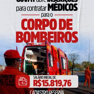OPORTUNIDADE PARA MÉDICOS NO CORPO DE BOMBEIROS  

O GovMT está com inscrições a…
