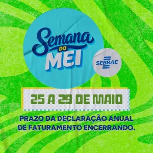 Semana do MEI 2026 oferece atendimento gratuito e apoio para regularização de pequenos negócios