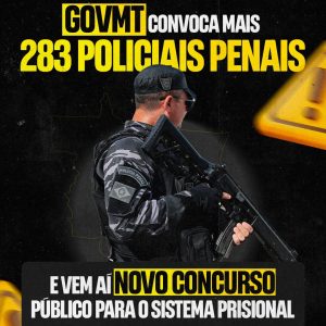 NOVOS CONVOCADOS E NOVO CONCURSO À VISTAO GovMT convocou mais 283 policiais p…