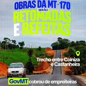 MT-170 VAI RECEBER REPAROS A PARTIR DA PRÓXIMA SEMANA 

O GovMT vai corrigir os …