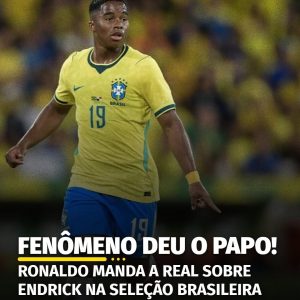 MANDOU A REAL! Ronaldo Fenômeno é sincero sobre titularidade de Endrick na Seleç…