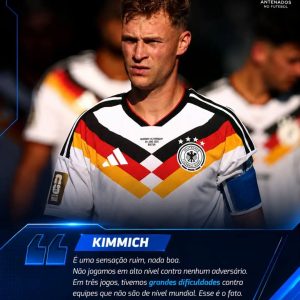 Kimmich fez críticas ao futebol apresentado pela Alemanha após eliminação na Co…