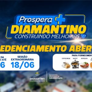 Prefeitura de Diamantino abre nova etapa de credenciamento do programa Prospera + Diamantino