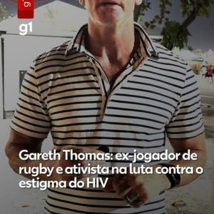 'Escalo montanhas, corro maratonas e participo de provas de Ironman', diz ex-jogador de rugby e ativista Gareth Thomas que vive com o HIV
