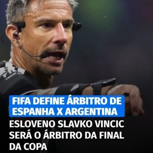 A Fifa definiu o esloveno Slavko Vincic como árbitro da final entre Espanha e Ar…