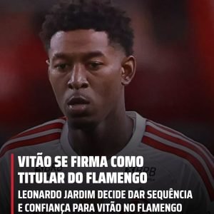VITÃO SE FIRMA COMO TITULAR DO FLAMENGO

Leonardo Jardim decide dar sequência e …