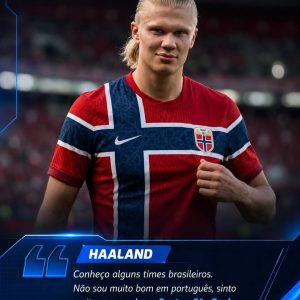 Em 2023, o atacante Haaland revelou que conhece quatro times brasileiros.

 Dur…