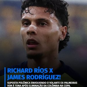 Uma polêmica envolvendo Richard Ríos e James Rodríguez foi exposta. O ex-Palmeir…