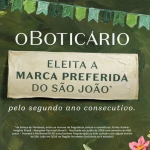 O Boticário é reconhecido como a marca preferida do São João