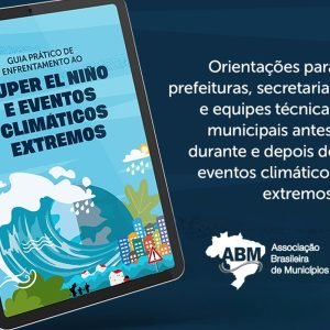 Guia orienta prefeituras na prevenção de impactos do El Niño