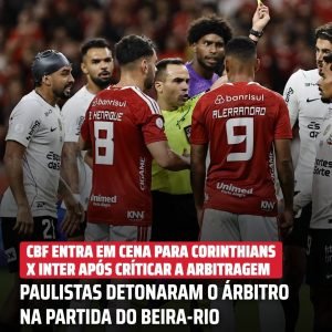 BATEU O MARTELO! CBF não perdoa polêmica em Inter x Corinthians e toma decisão d…