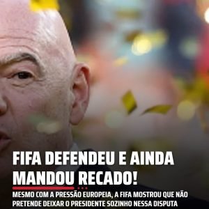 A Fifa decidiu sair em defesa do presidente em meio à guerra política com a Uefa…