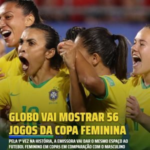 TV Globo vai mostrar número recorde de jogos da Copa Feminina em 2027 e planeja …