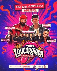 Loucuraiada – Carnaval Fora de Época