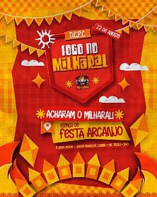 Fogo no Milharal – Arraiá da Infernal