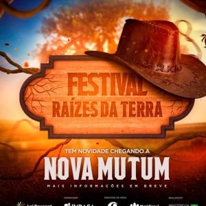 Festival Raízes da Terra chega a Nova Mutum com música, cultura regional e programação gratuita