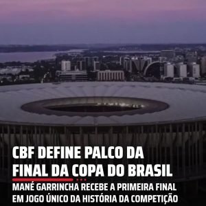 Final em jogo único da Copa do Brasil já tem data e será no Mané GarrinchaLink…