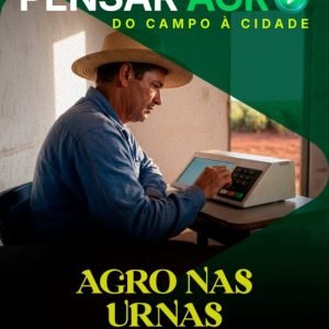 nova edição mostra o que está em jogo para o agro