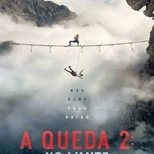 A Queda 2 – No Limite: Programação e Sessões Nova Mutum – AdoroCinema