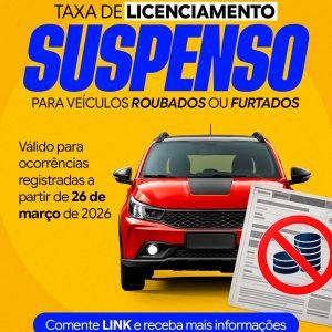 TAXA DE LICENCIAMENTO SUSPENSA PARA VEÍCULOS ROUBADOS OU FURTADOS 

Quem teve o …
